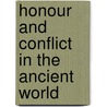 Honour And Conflict In The Ancient World door Mark T. Finney