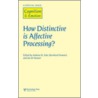 How Distinctive Is Affective Processing? door B. Eder Andreas