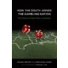 How the South Joined the Gambling Nation door Michael Nelson
