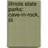 Illinois State Parks: Cave-In-Rock, Illi