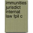 Immunities Jurisdict Internat Law Fpil C