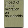 Impact Of Labour Migration On Households door United Nations University