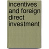 Incentives And Foreign Direct Investment door United Nations: Conference on Trade and Development