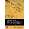 India-china Boundary Problem 1846-1947 C door Noorani