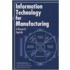 Information Technology for Manufacturing