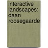 Interactive Landscapes: Daan Roosegaarde by Timo de Rijk