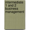 Intermediate 1 And 2 Business Management by Lee Coutts