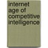 Internet Age of Competitive Intelligence