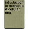 Introduction to Metabolic & Cellular Eng door S. Cortassa