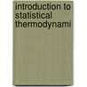 Introduction to Statistical Thermodynami by Robert P. Grasser