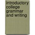 Introductory College Grammar and Writing