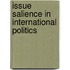 Issue Salience In International Politics