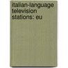 Italian-Language Television Stations: Eu door Source Wikipedia