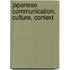 Japanese Communication, Culture, Context
