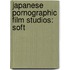 Japanese Pornographic Film Studios: Soft