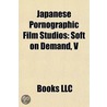 Japanese Pornographic Film Studios: Soft door Source Wikipedia