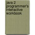 Java 2 Programmer's Interactive Workbook