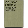 Join Us For English 2 Language Portfolio door Herbert Puchta
