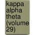 Kappa Alpha Theta (Volume 29)