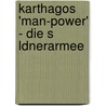 Karthagos 'Man-Power' - Die S Ldnerarmee door Tanja Kandolf