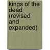 Kings Of The Dead (Revised And Expanded) door Tony Faville