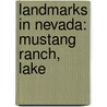 Landmarks In Nevada: Mustang Ranch, Lake by Source Wikipedia
