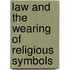 Law And The Wearing Of Religious Symbols