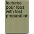Lectures Pour Tous with Test Preparation