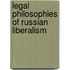 Legal Philosophies Of Russian Liberalism