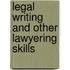 Legal Writing and Other Lawyering Skills
