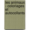Les Animaux - Coloriages Et Autocollants door Nadia Berkane