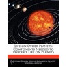 Life On Other Planets: Components Needed by Emeline Fort