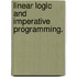 Linear Logic And Imperative Programming.