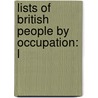 Lists Of British People By Occupation: L door Source Wikipedia