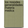 Los Nosodes Generalidades Materia Medica by Dr Fabian Uribe