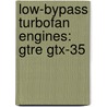 Low-Bypass Turbofan Engines: Gtre Gtx-35 door Source Wikipedia