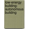 Low-Energy Building: Autonomous Building door Source Wikipedia