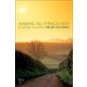 Making All Things New And Other Classics door Henri Nouwen