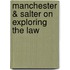 Manchester & Salter On Exploring The Law