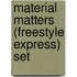 Material Matters (Freestyle Express) Set