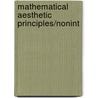 Mathematical Aesthetic Principles/Nonint by M. Muraskin