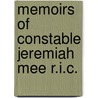 Memoirs Of Constable Jeremiah Mee R.I.C. door J. Anthony Gaughan