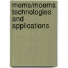 Mems/Moems Technologies And Applications by Kazuhiro Hane