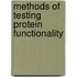 Methods Of Testing Protein Functionality