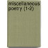 Miscellaneous Poetry (1-2)