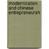 Modernization and Chinese Entrepreneursh