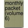 Monthly Packet (Volume 6) by Charlotte Mary Yonge