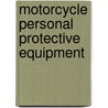 Motorcycle Personal Protective Equipment door Frederic P. Miller