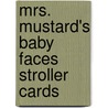 Mrs. Mustard's Baby Faces Stroller Cards door Jane Wattenberg