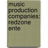 Music Production Companies: Redzone Ente by Source Wikipedia